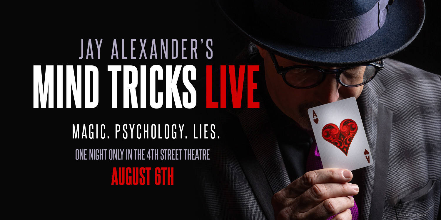Jay Alexander's Mind Tricks Live: An Evening with a Mentalist