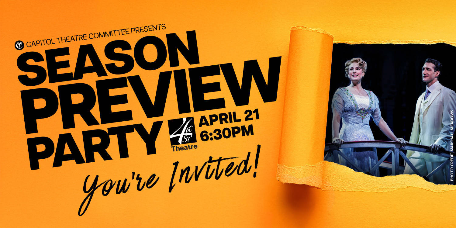 Capitol Theatre 2026-2027 Season Preview Party