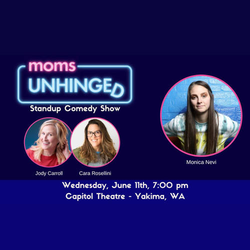 Moms Unhinged is Coming to the 4th Street Theatre