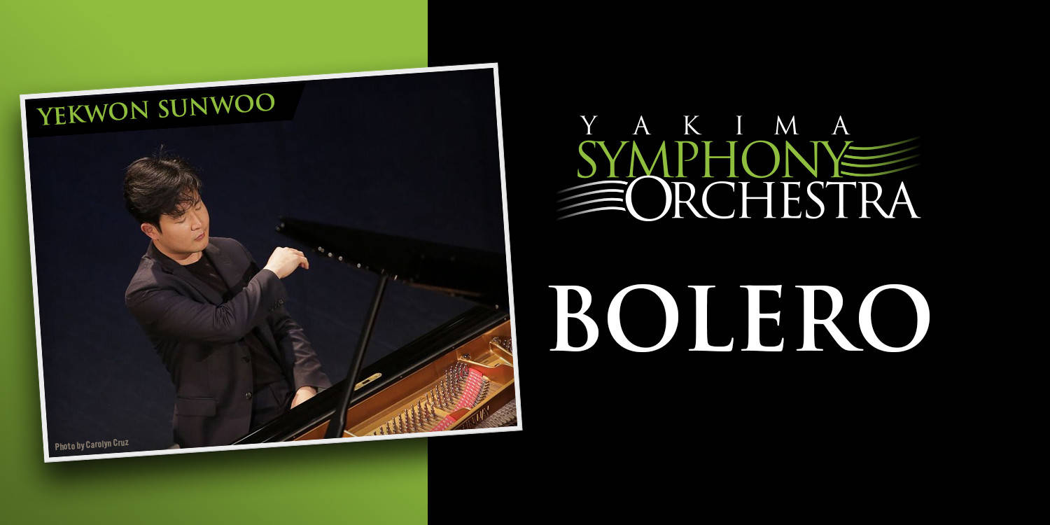 Yakima Symphony Orchestra: Bolero