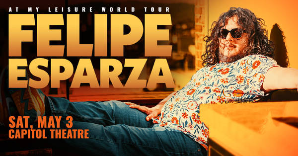 Felipe Esparza: At My Leisure World Tour