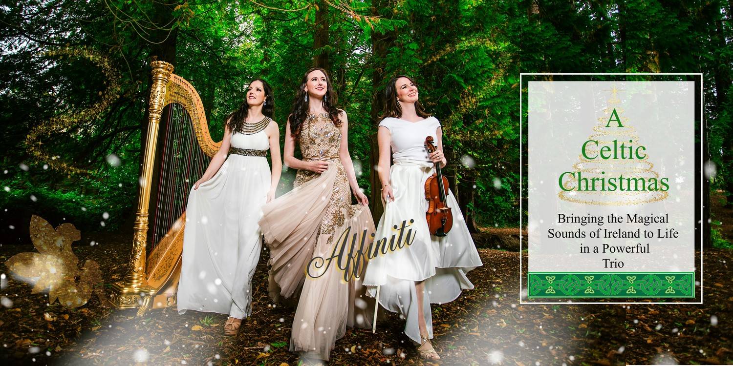 A Celtic Christmas with Affiniti