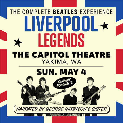 Celebrate The Beatles’ Legacy: Liverpool Legends at the Capitol Theatre on May 4, 2025