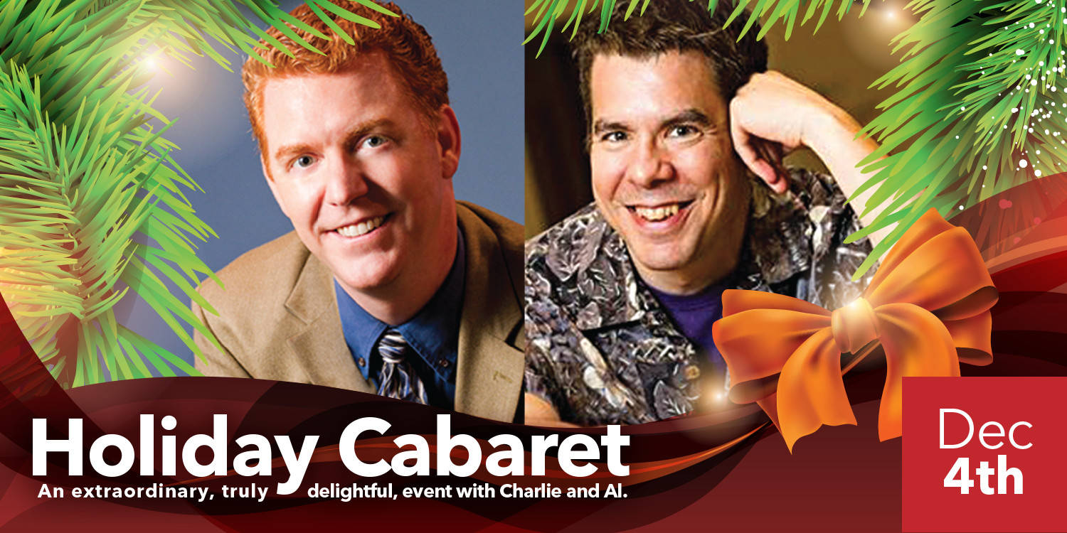 Holiday Cabaret With Charlie & Al