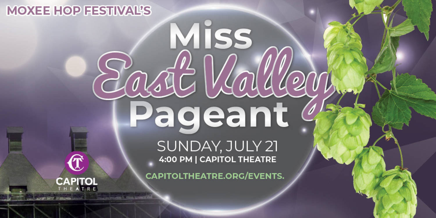 Moxee Hop Festival Miss East Valley Scholarship Pageant