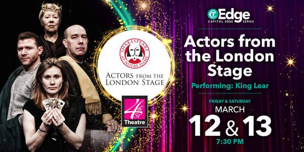 Capitol Edge: Actors From the London Stage Present King Lear