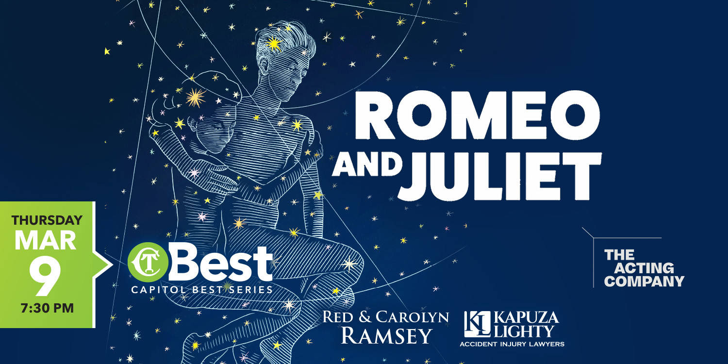 Capitol Best 2022-2023: The Acting Company's Romeo & Juliet
