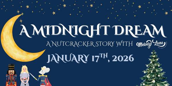 A Midnight Dream: A Nutcracker Story with Melody Lane