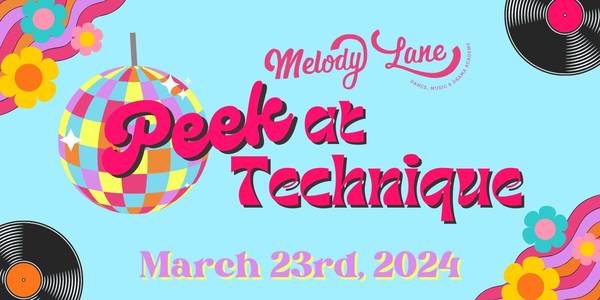 Melody Lane: Peek at Technique