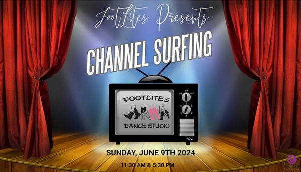 Footlites Dance Studio "Channel Surfing"