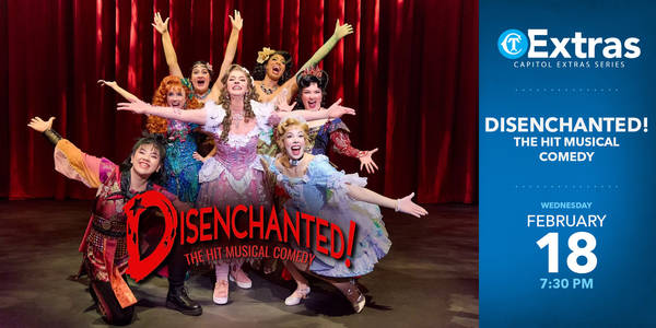 Capitol Extras: Disenchanted!