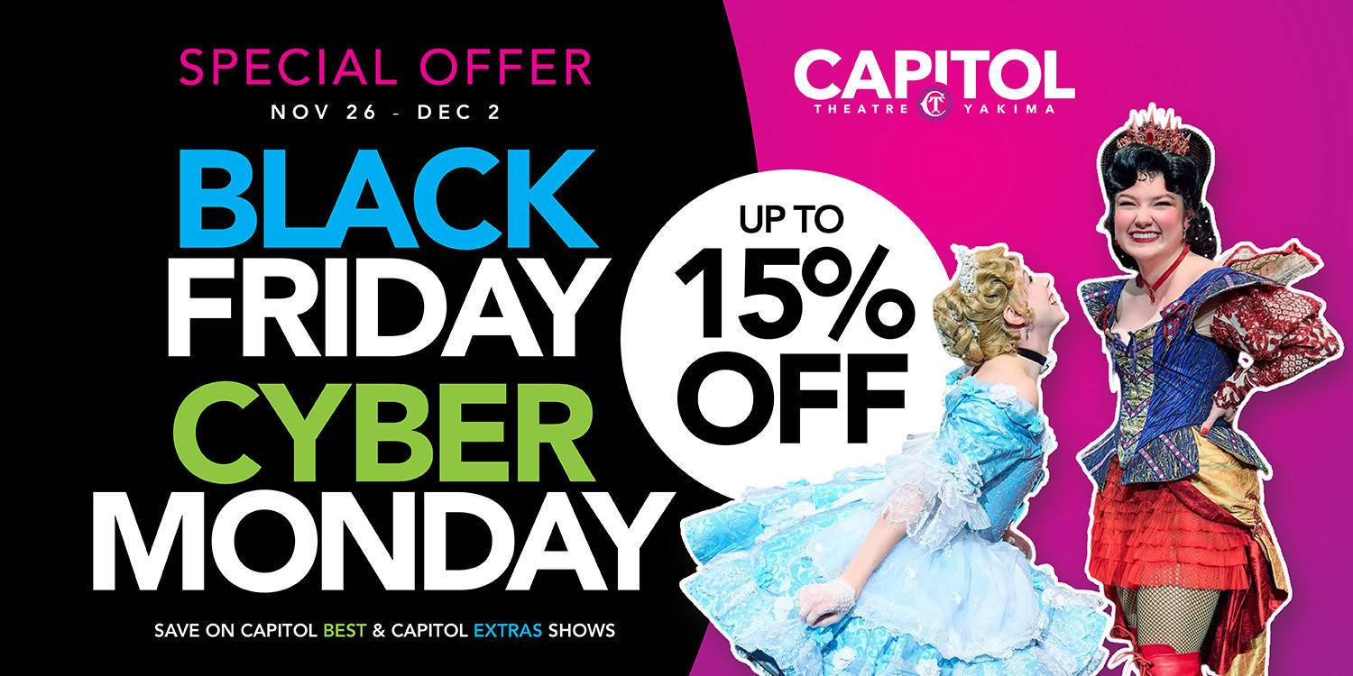 Black Friday and Cyber Monday Deals on Tickets at the Capitol Theatre