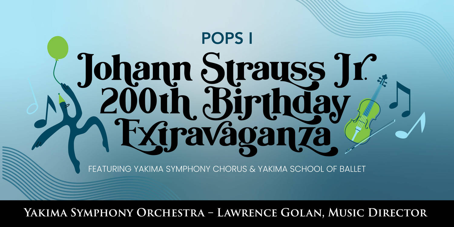 YSO Pops 2025-2026: Johann Strauss, Jr. 200th Birthday Extravaganza 