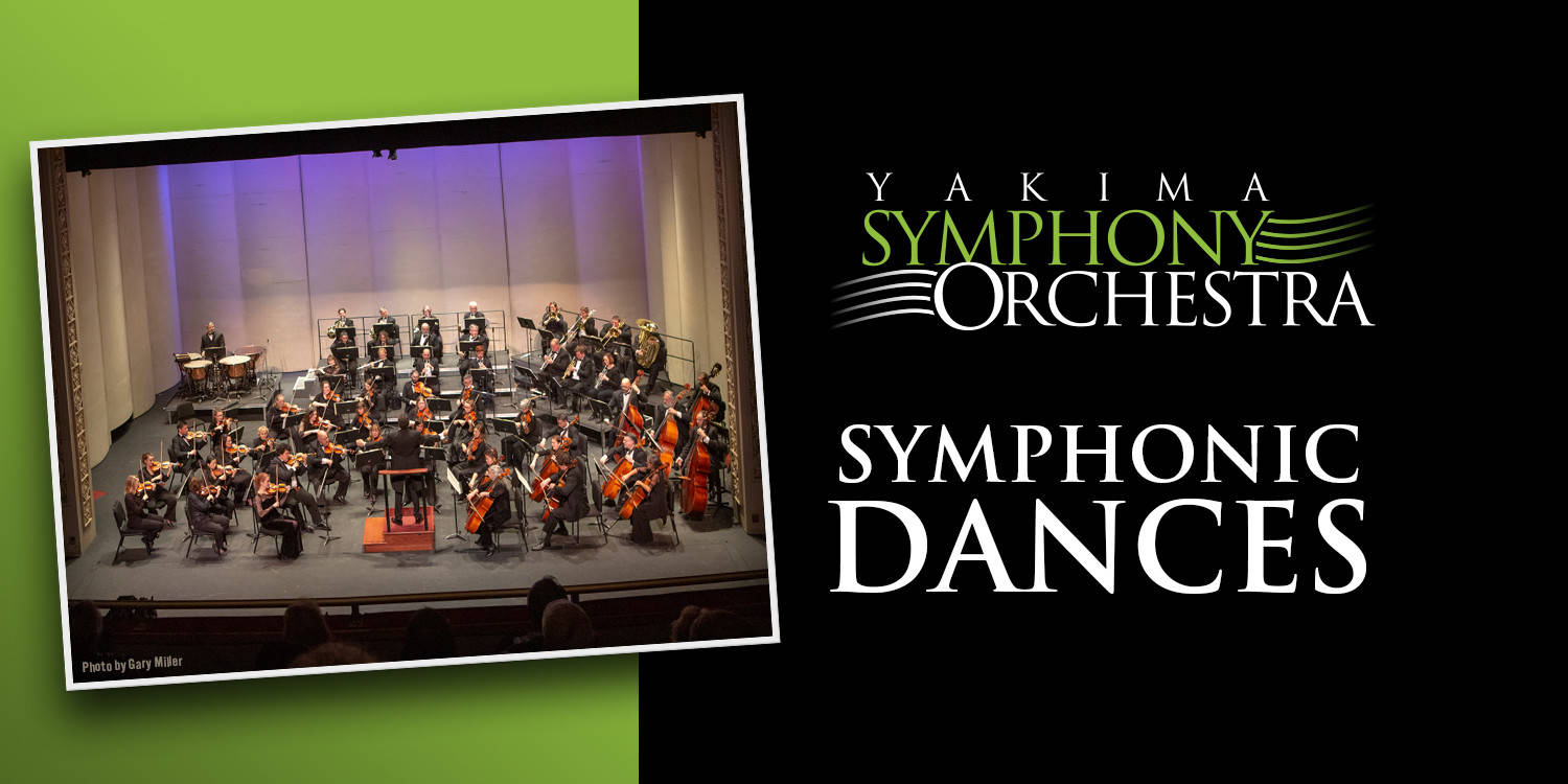 Yakima Symphony Orchestra: Symphonic Dances