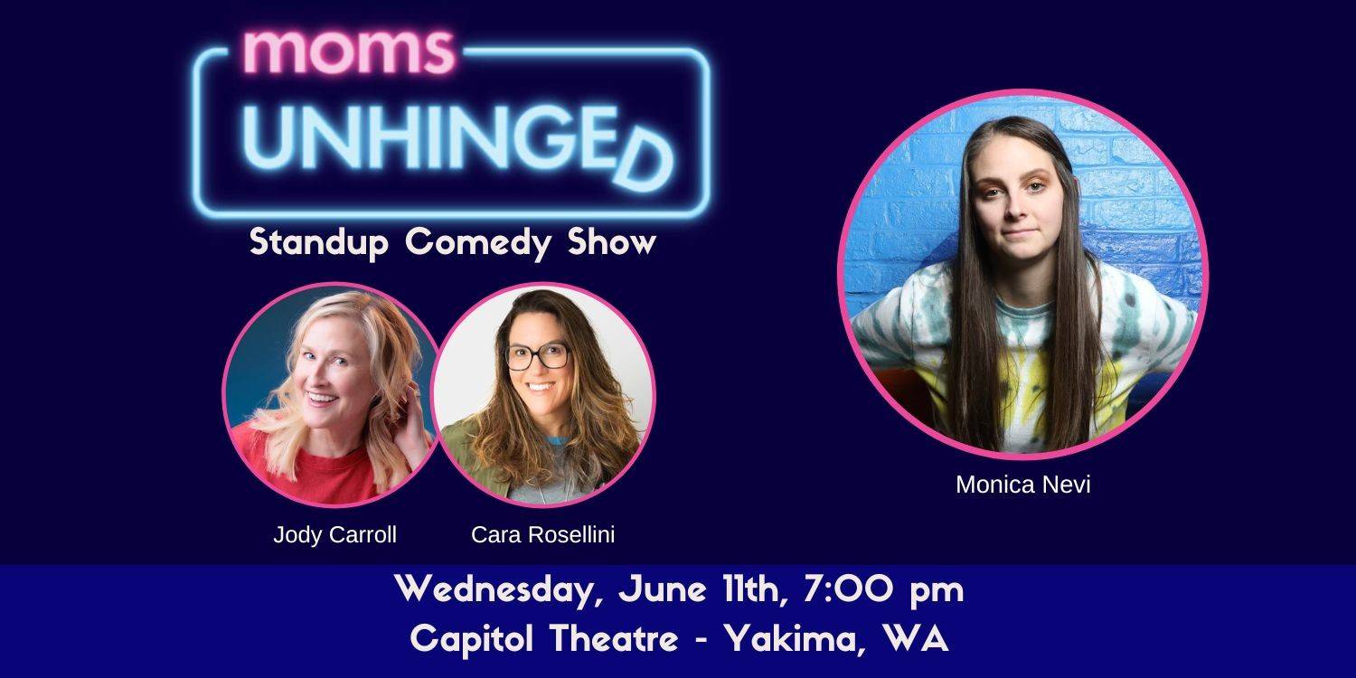 Moms Unhinged Standup Comedy Show