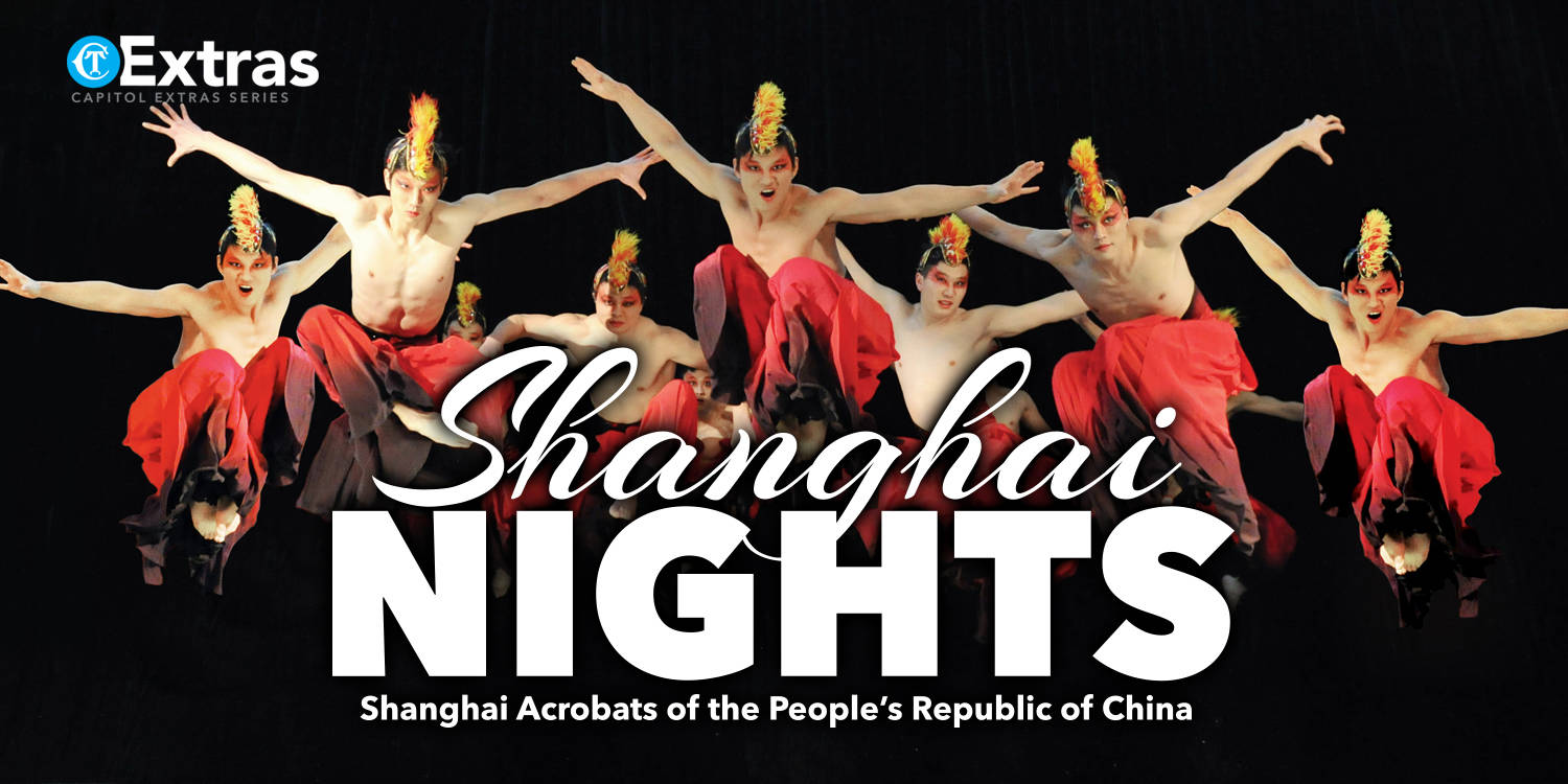 Shanghai Acrobats of the Peoples Republic of China